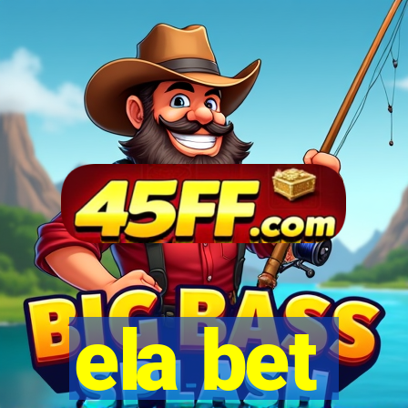 ela bet